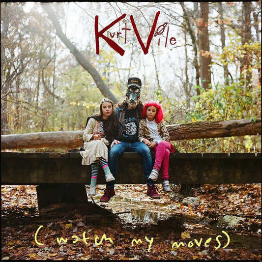 Kurt Vile - (Watch My Moves) - LP