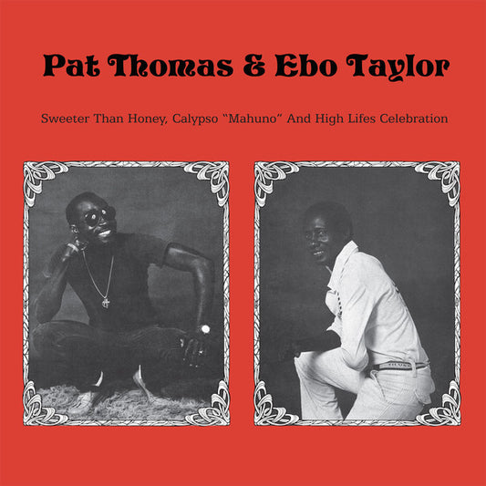 Pat Thomas & Ebo Taylor – Sweeter Than Honey, Calypso "Mahuno" And High Lifes Celebration - LP