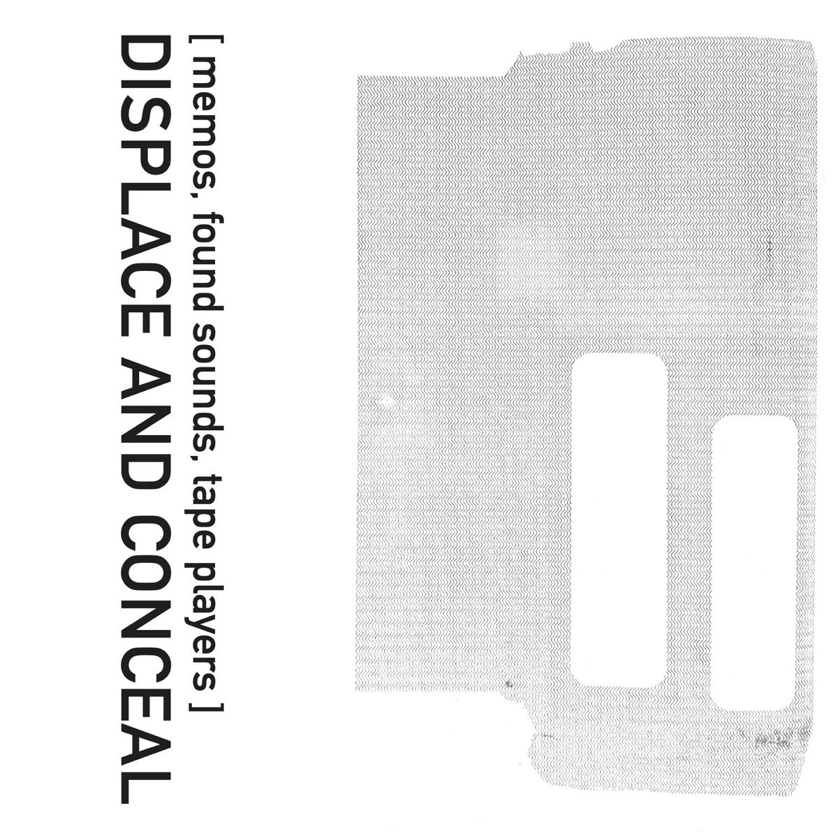 Lukas Lauermann - Displace and Conceal - Tape