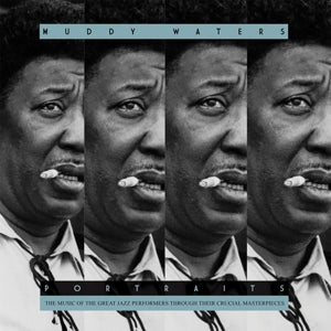 Muddy Waters - Portraits - LP