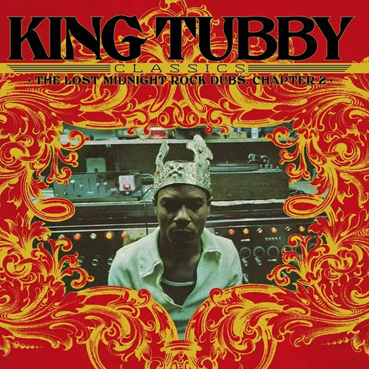 King Tubby - King Tubby's Classics: The Lost Midnight Rock Dubs Chapter 2 - LP