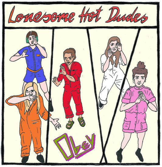 Lonesome Hot Dudes - Obey - 7“