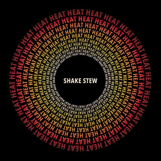 Shake Stew - Heat - 2LP