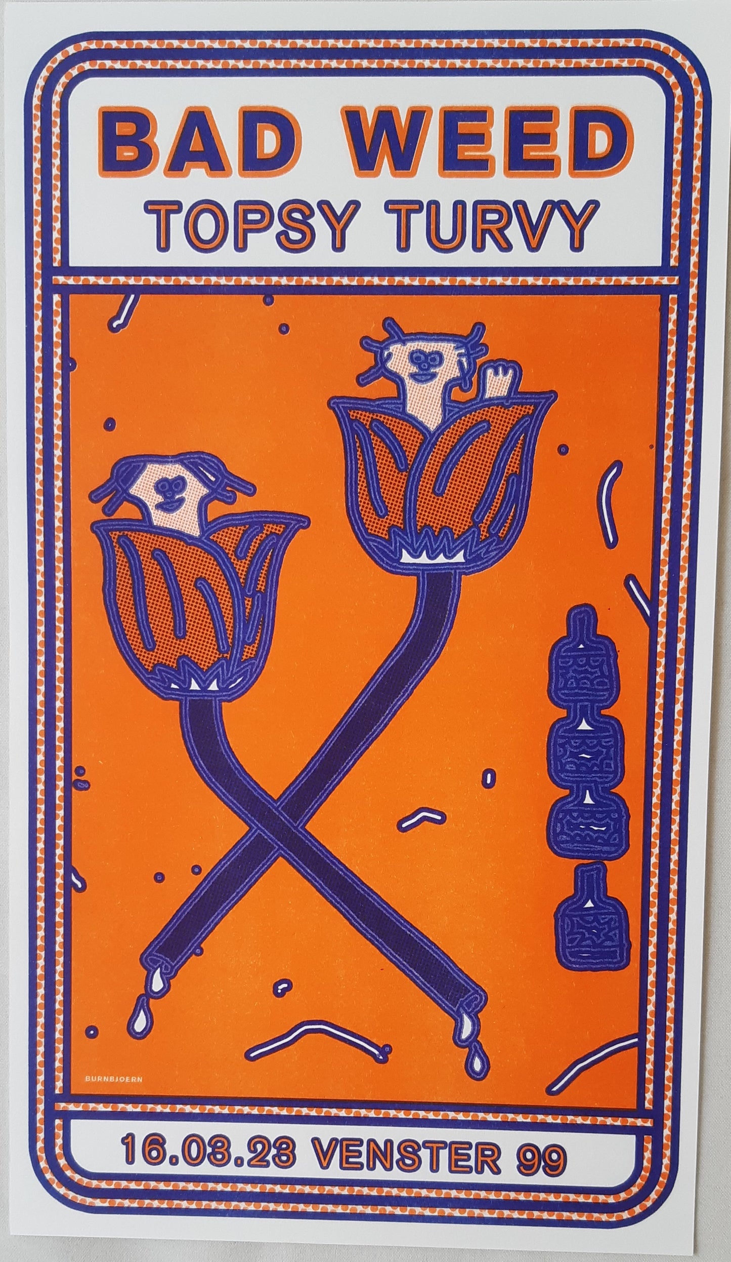 Bad Weed / Topsy Turvy - Poster