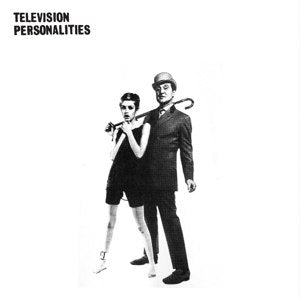 Television Personalities - And Don't The Kids Just Love It - LP