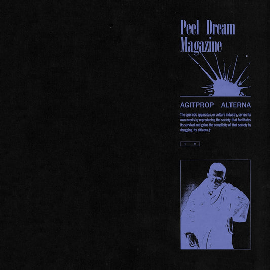 Peel Dream Magazine - Agitprop Alterna - LP