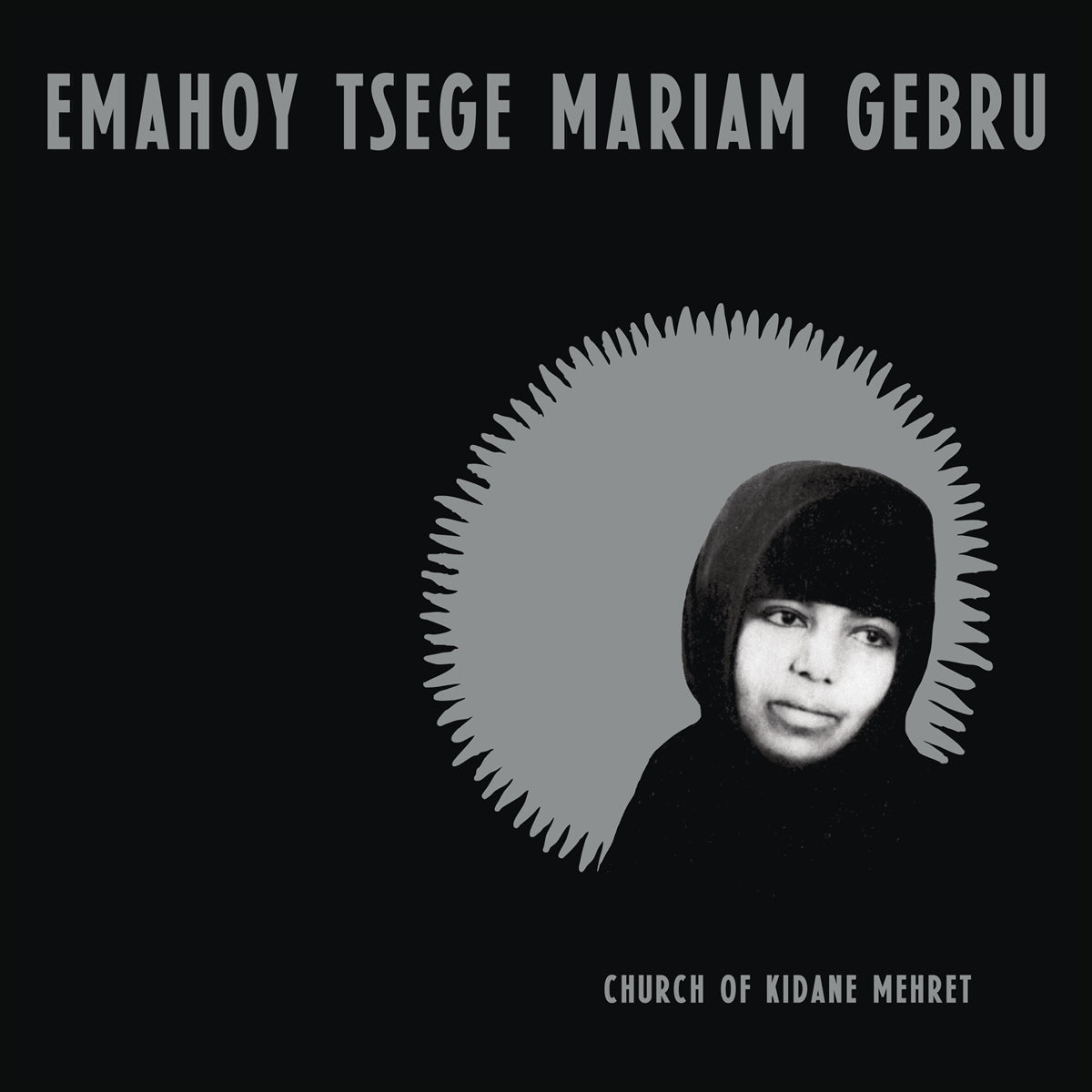 Emahoy Tsege Mariam Gebru - Church Of Kidane Mehret - Tape