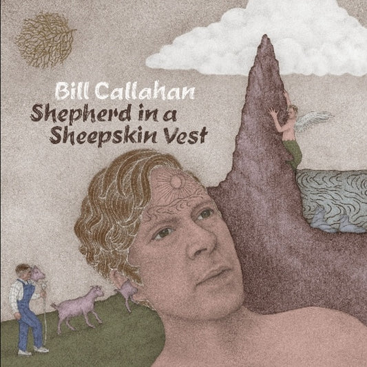 Bill Callahan - Shepherd In A Sheepskin Vest - Tape
