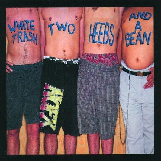 NOFX - White Trash, Two Heebs And A Bean - LP