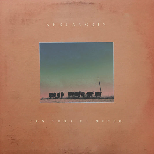 Khruangbin - Con Todo El Mundo - LP