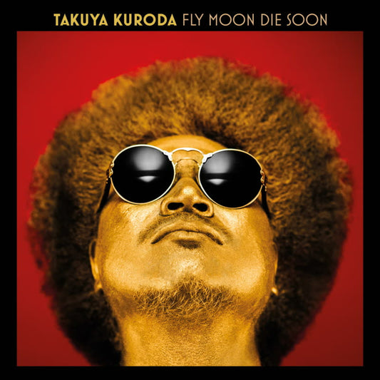 Takuya Kuroda - Fly Moon Die Soon - LP