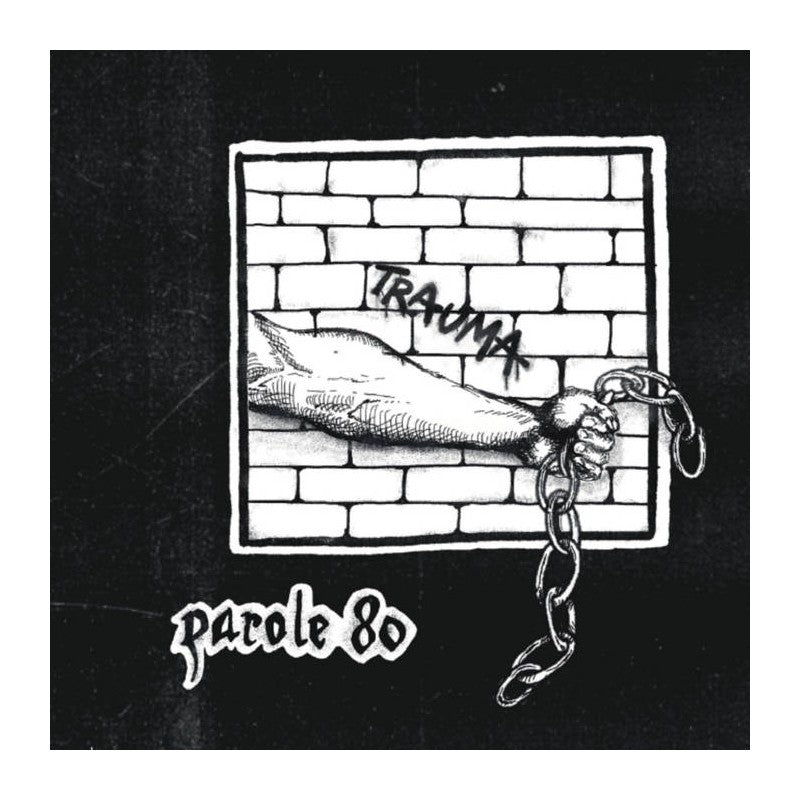 Parole 80 - Trauma - 7"