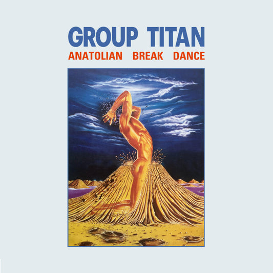 Group Titan - Anatolian Break Dance - LP
