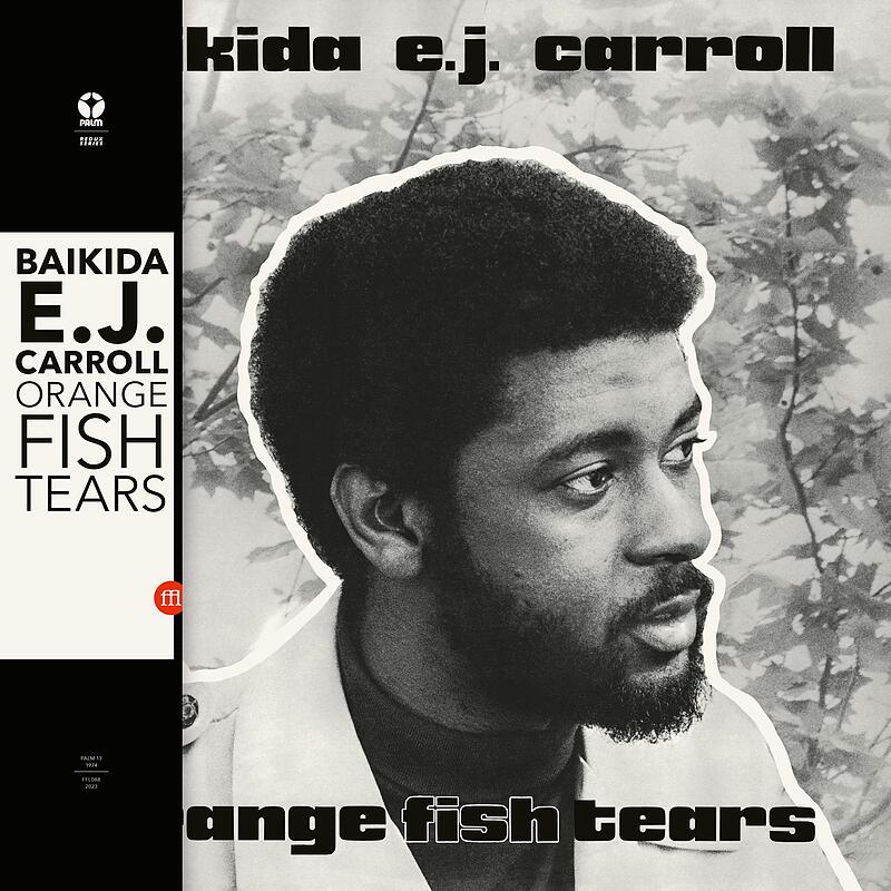 Baikida E.J. Carroll - Orange Fish Tears - LP