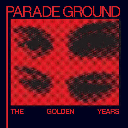 Parade Ground - The Golden Years - LP