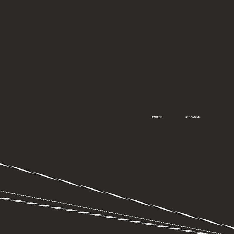 Ben Frost - Steel Wound - LP