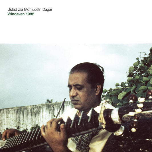 Ustad Zia Mohiuddin Dagar - Vrindavan 1982 - LP