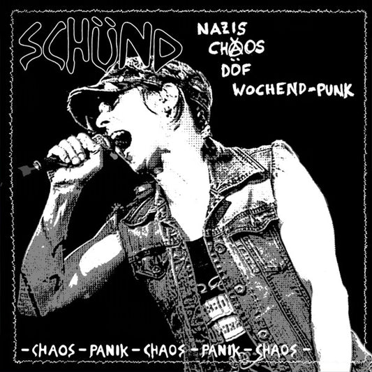 Schünd – Nazis / Chaos / Döf / Wochenend-Punk - 7"