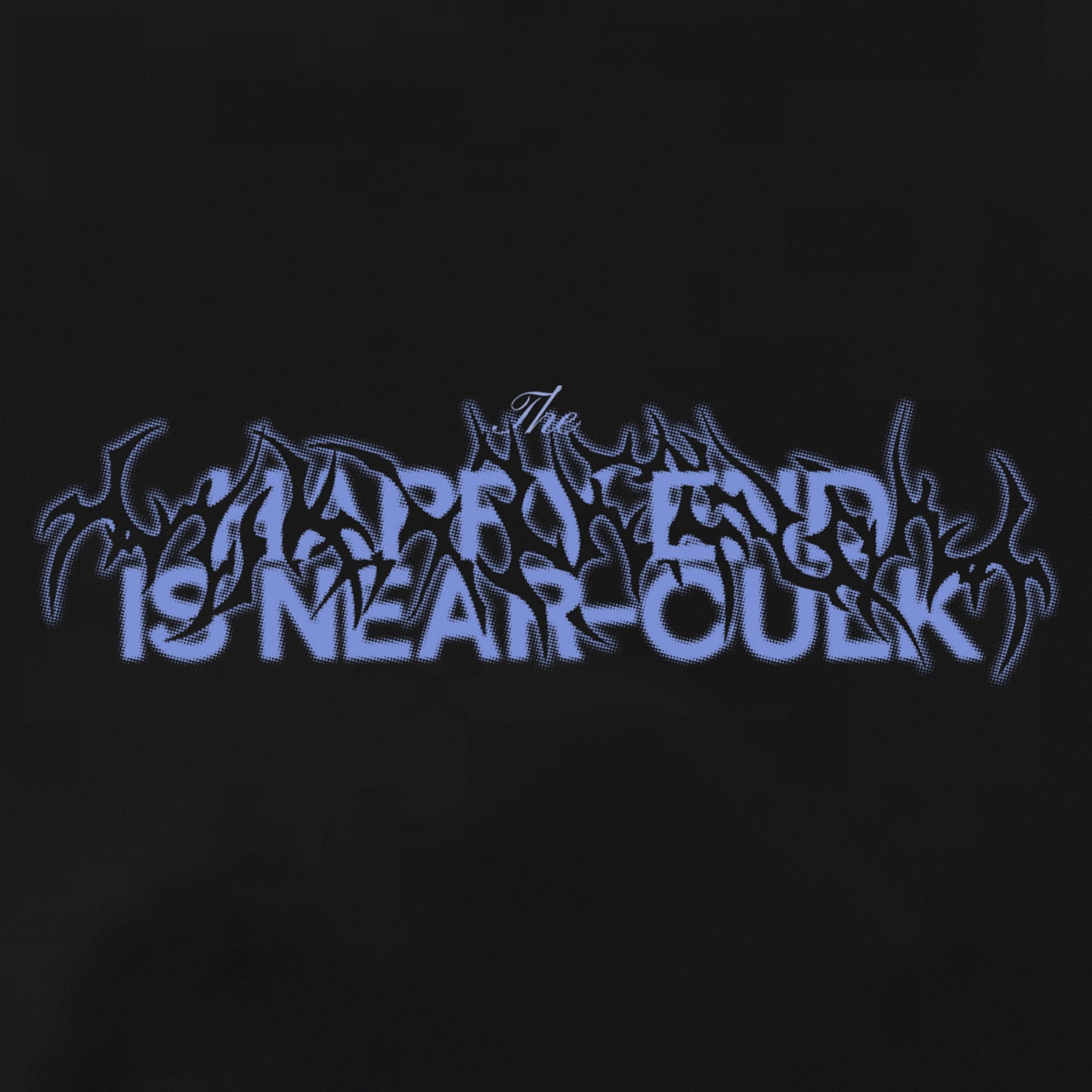 CULK - "Happy End Is Near" - T-Shirt