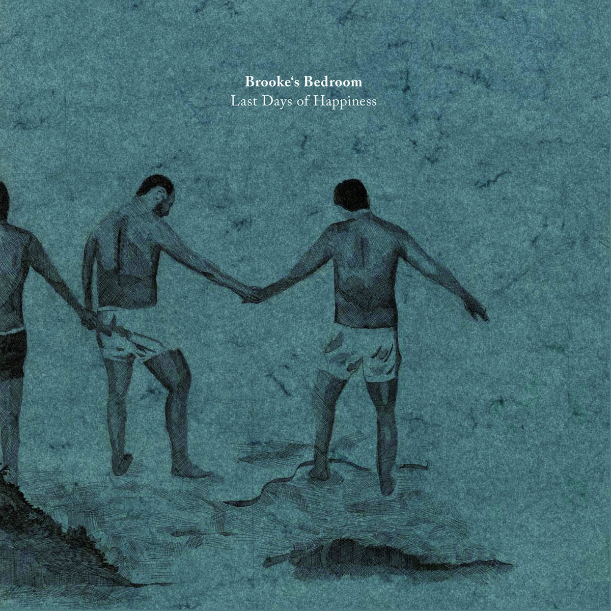 Brooke’s Bedroom - Last Days Of Happiness - 12"