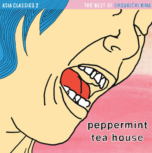 V/A - Asia Classics 2: The Best Of Shoukichi Kina Peppermint Tea House