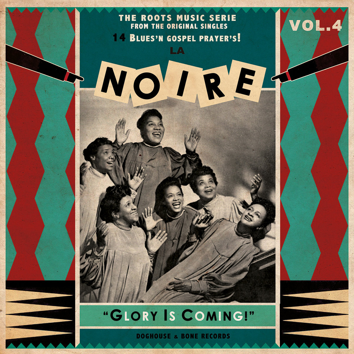 V/A - La Noire, Vol. 4 - The Glory Is Coming! - LP