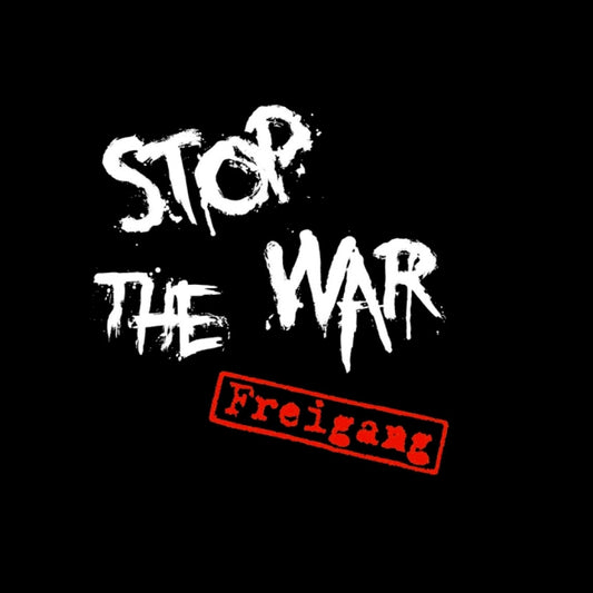 Freigang - Stop The War - 7"