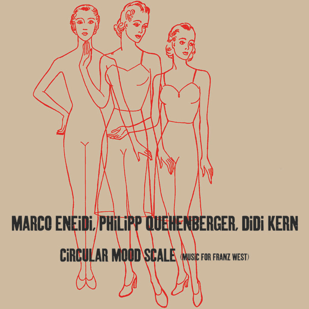 Marco Eneidi, Philipp Quehenberger, Didi Kern - Circular Mood Scale (Music For Franz West) - LP