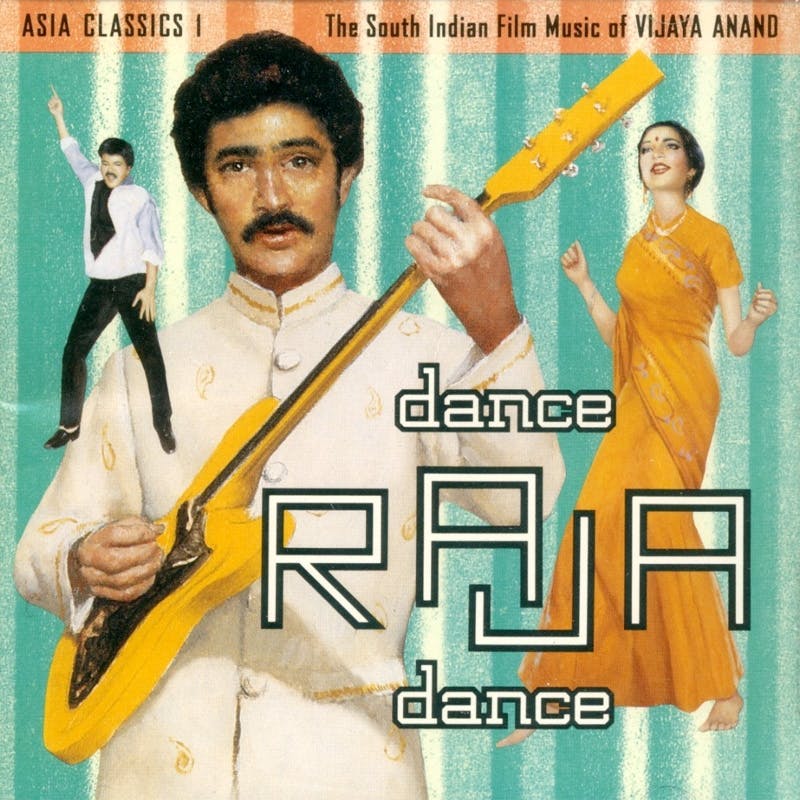 Vijaya Anand – Asia Classics 1: The South Indian Film Music Of Vijaya Anand: Dance Raja Dance - LP
