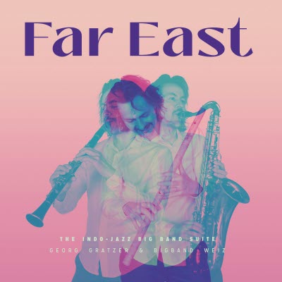 Georg Gratzer & Bigband Weiz - Far East - LP