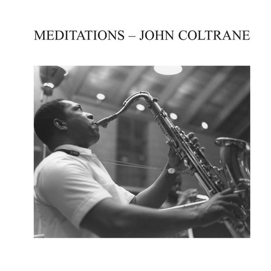 John Coltrane - Meditations - LP