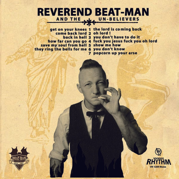 Reverend Beat-Man & The Un-Believers - Get on your knees - LP