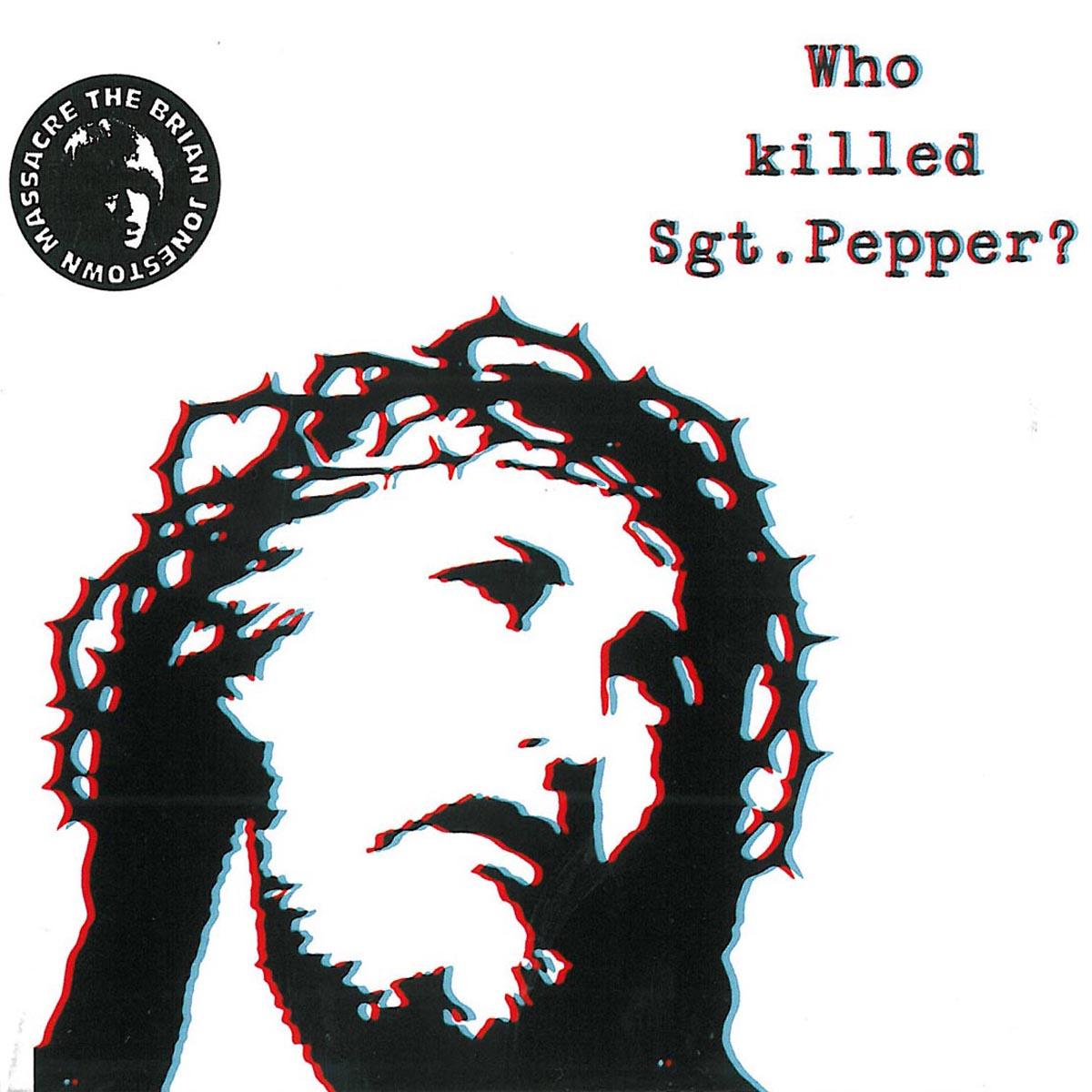 Brian Jonestown Massacre - Who Killed Sergeant Pepper ? - 2LP