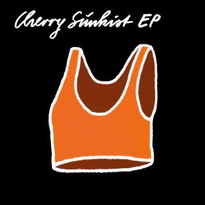 Cherry Sunkist - EP - 12“