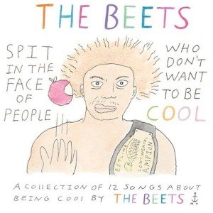 The Beets - Spit on the Face of People Who - LP