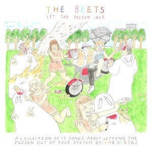 The Beets - Let The Poison Out - LP