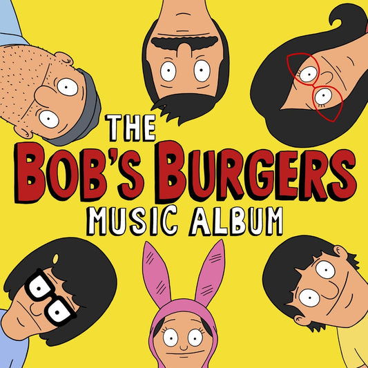 Bob's Burgers - The Bob's Burgers Music Album - 3LP