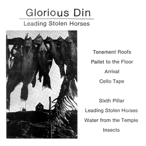 Glorious Din - Leading Stolen Horses - LP