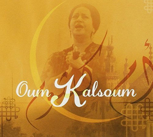 Oum Kalsoum - Oum Kalsoum - CD