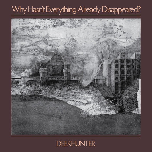 Deerhunter - Why Hasn't Everything Already Disappeared (Coloured) - LP