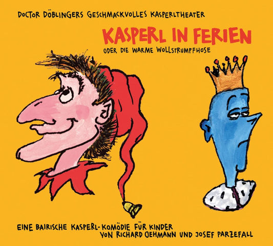 Dr. Döblinger - Kasperl in Ferien - CD