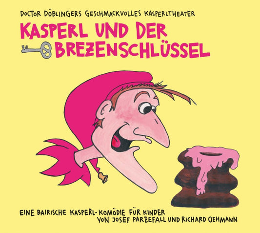 Dr. Döblinger - Kasperl und der Brezenschlüssel - 2CD
