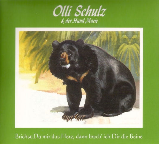 Olli Schulz und der Hund Marie - Brichst du mir das Herz, dann brech ich dir die Beine - LP