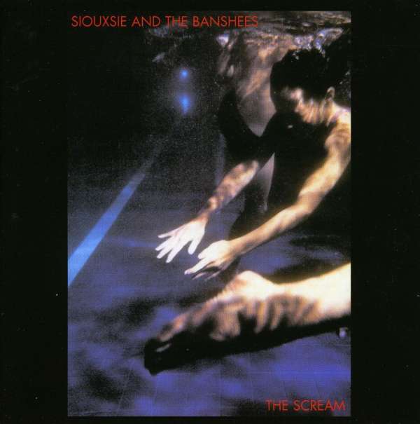Siouxsie And The Banshees - The Scream - LP