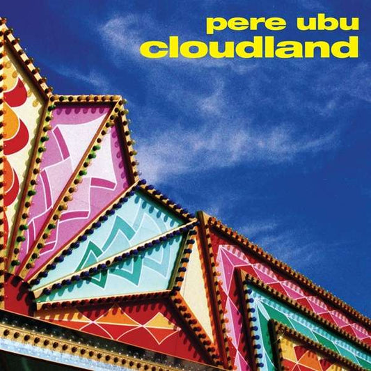 Pere Ubu - Cloudland - LP