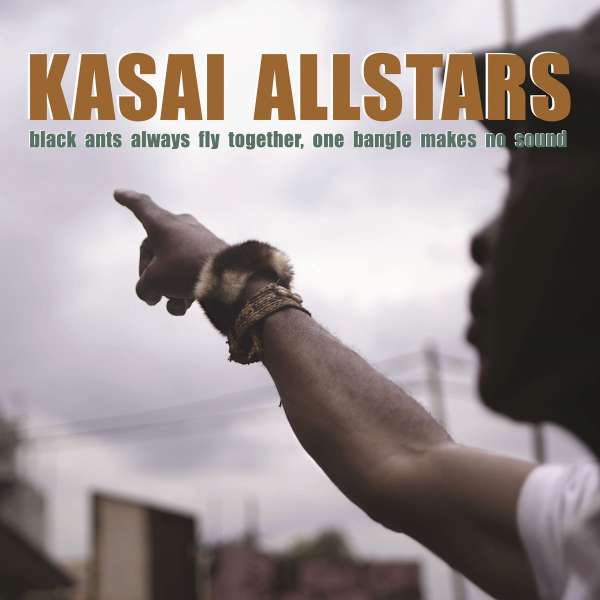 Kasai Allstars - Black Ants Always Fly Together - LP