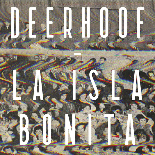 Deerhoof - La Isla Bonita - LP