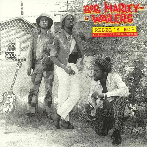Bob Marley and The Wailers - Rebel's Hop: An Early 70's Retrospective - 2LP