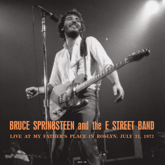 Bruce Springsteen And The E Street Band - Live At My Father's Place - LP