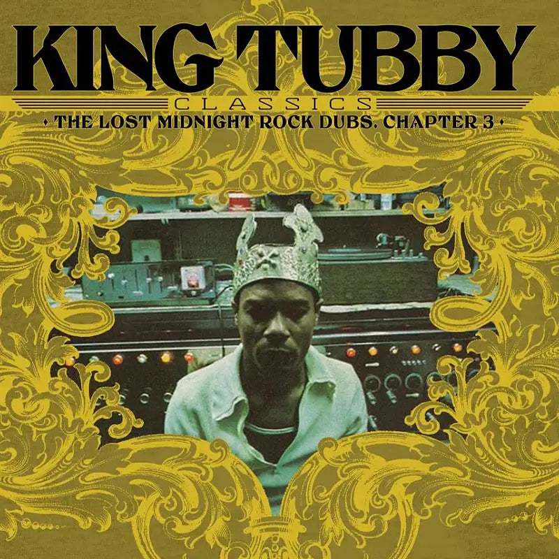 King Tubby - King Tubby's Classics: The Lost Midnight Rock Dubs Chapter 3 - LP